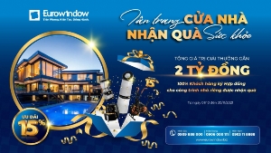 Eurowindow khuyến mãi lớn, tặng quà khủng trong CT “Tân trang cửa nhà - Nhận quà sức khỏe”